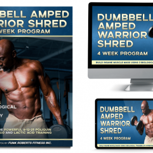 Dumbbell Amped Warrior Shred 28 Day Program